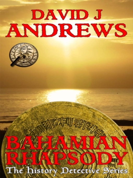 Title details for Bahamian Rhapsody by David J. Andrews - Available